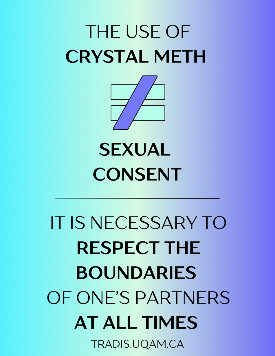 The use of crystal meth is not equal to sexual consent. 
It is necessary to respect the boundaries of one’s partners at all times.